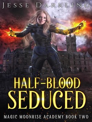 cover image of Half-Blood Seduced